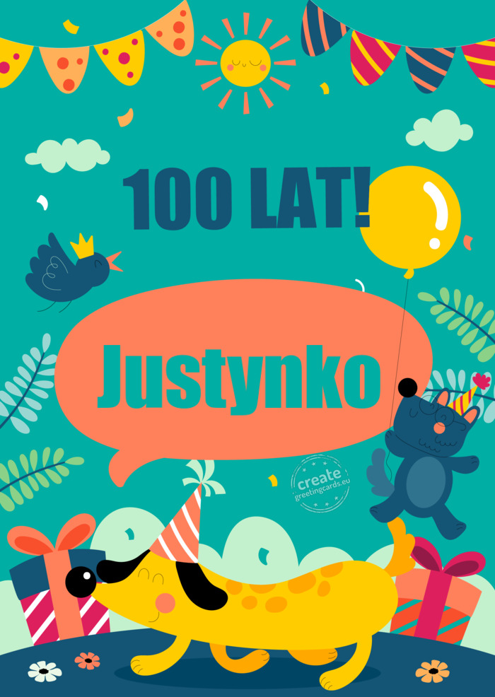 100 lat Justynko