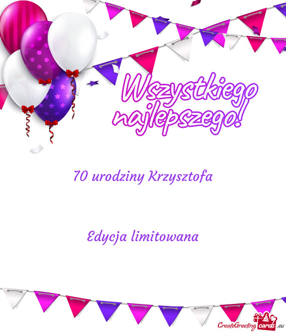 70 urodziny Krzysztofa
