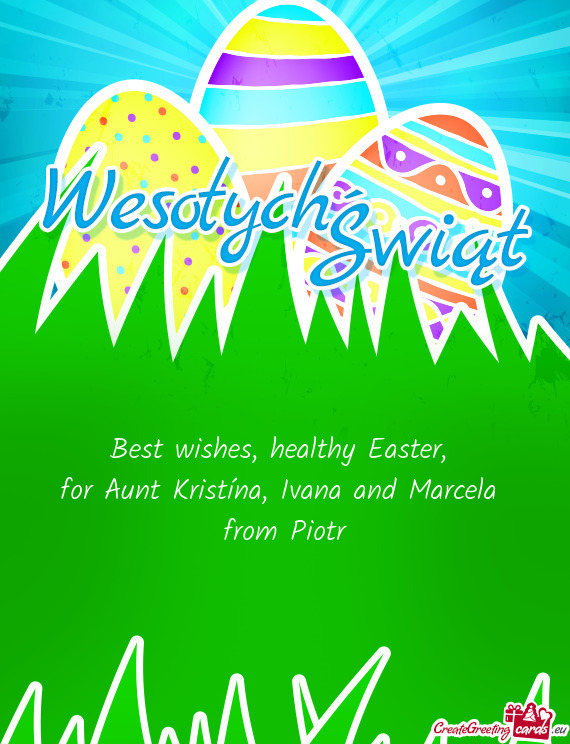 Best wishes, healthy Easter