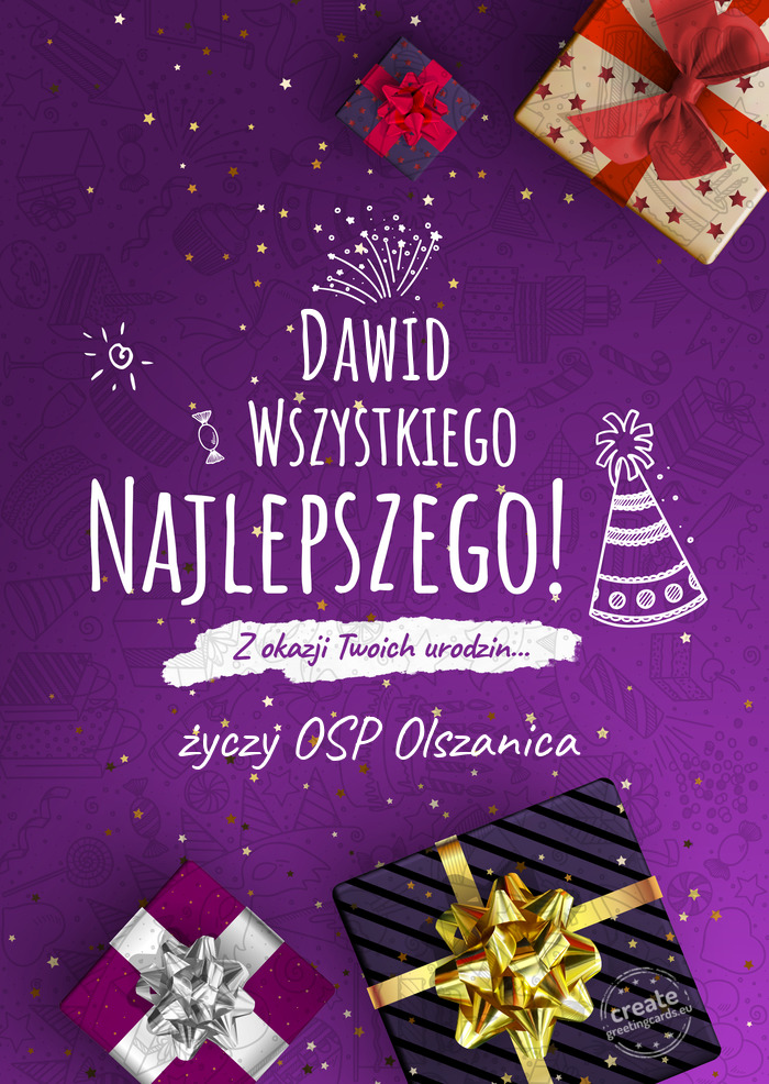 Dawid Wszystkiego najlepszego z okazji urodzin OSP Olszanica