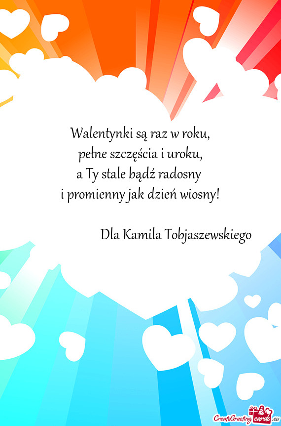Dla Kamila Tobjaszewskiego