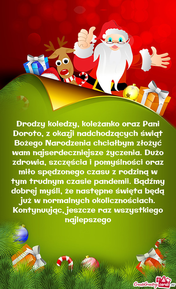 Drodzy koledzy, koleżanko oraz Pani Doroto, z okazji nadchodzących świąt Bożego Narodzenia chci
