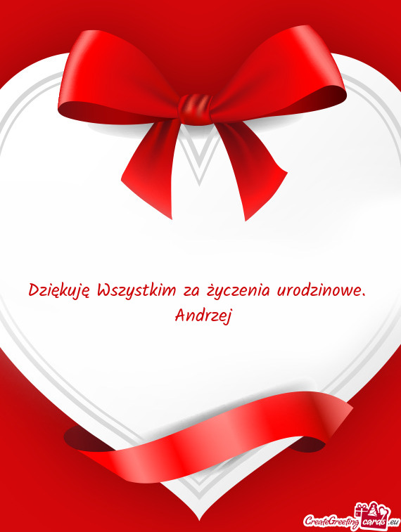 Dziękuję Wszystkim za życzenia urodzinowe.    Andrzej