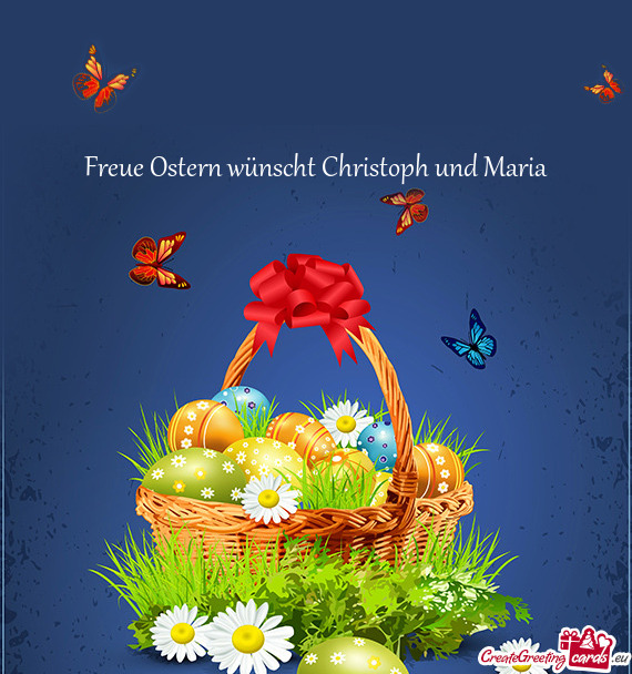 Freue Ostern wünscht Christoph und Maria