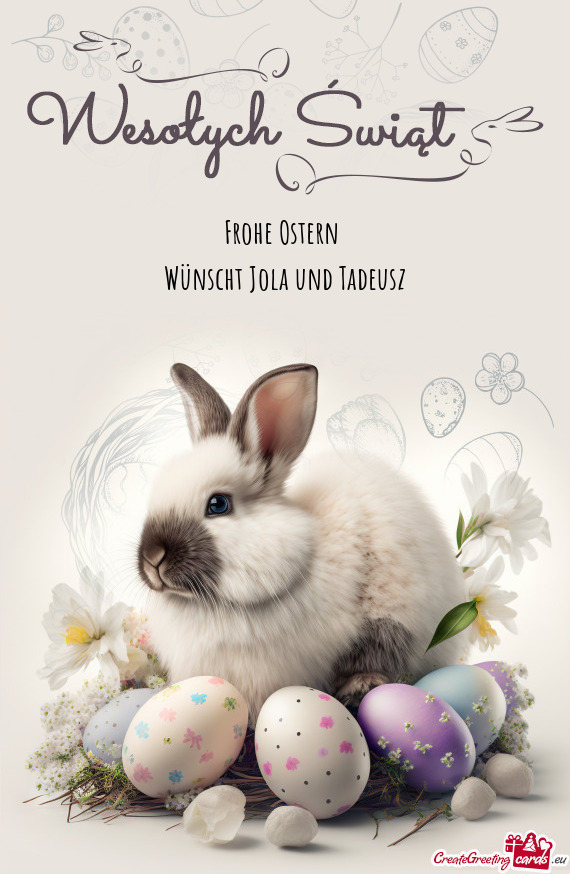 Frohe Ostern   Wünscht Jola und Tadeusz