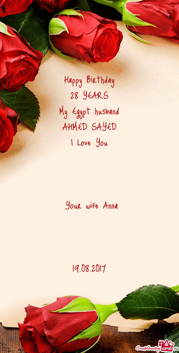 Happy Birthday  28 YEARS  My Egypt husband  AHMED SAYED  I