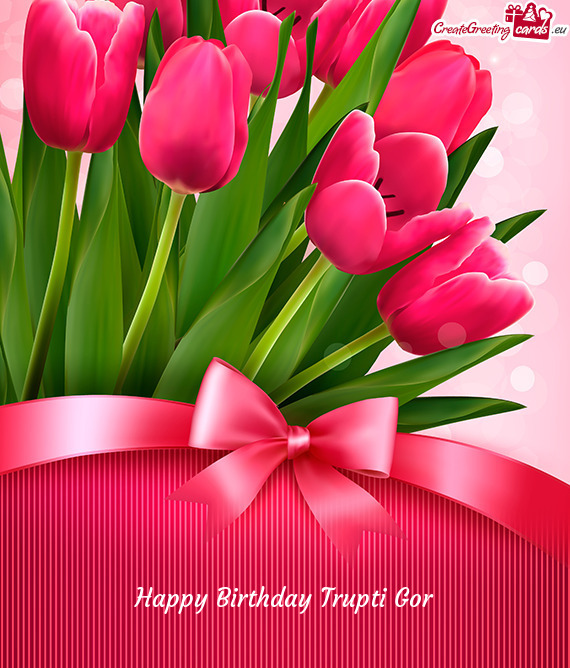 Happy Birthday Trupti Gor