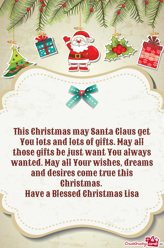 Have a Blessed Christmas Lisa