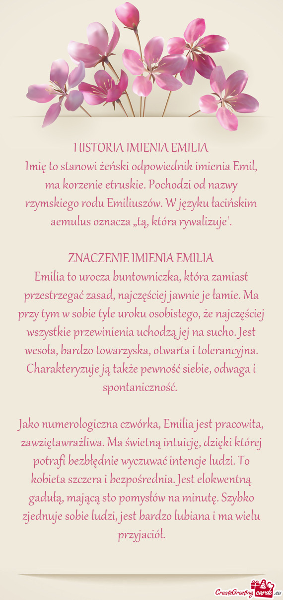 Imię to stanowi żeński odpowiednik imienia Emil, ma korzenie etruskie. Pochodzi od nazwy rzymskie