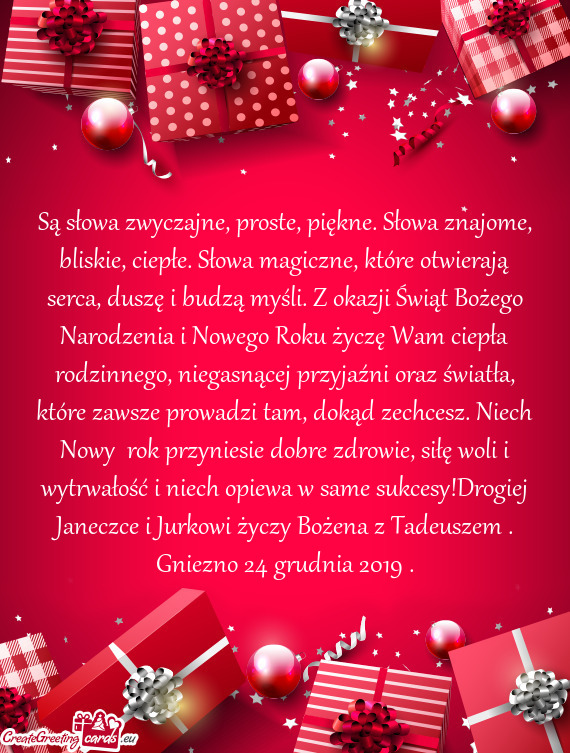 Kcesy!Drogiej Janeczce i Jurkowi życzy Bożena z Tadeuszem . Gniezno 24 grudnia 2019