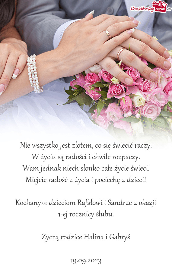 Kochanym dzieciom Rafałowi i Sandrze z okazji 1-ej rocznicy ślubu