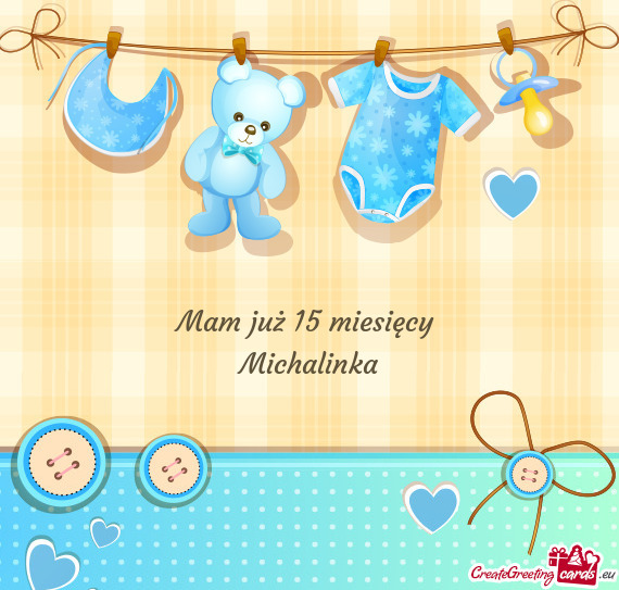 Mam już 15 miesięcy   Michalinka