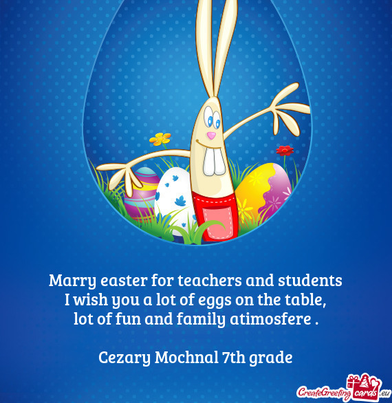 Marry easter for teachers and students