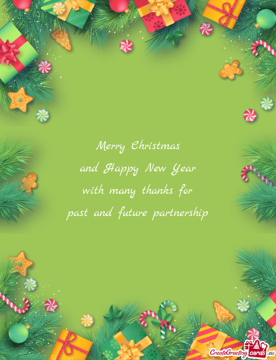 Merry Christmas and Happy New Year with many thanks for past and future partnership