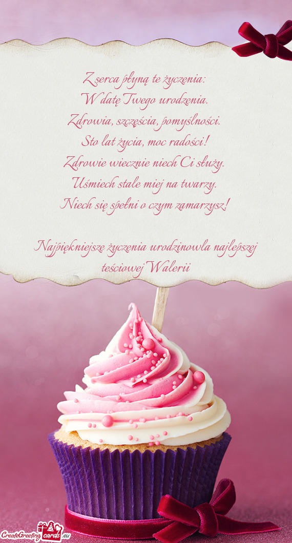 Najpiękniejsze życzenia urodzinowla najlepszej teściowej Walerii