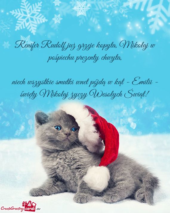 Niech wszystkie smutki wnet pójdą w kąt - Emilii - święty Mikołaj życzy Wesołych Świąt