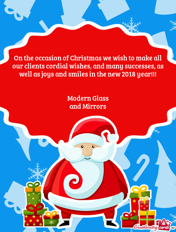 On the occasion of Christmas we wish to make all our clients cordial wishes