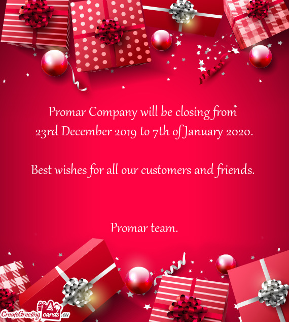 Promar Company will be closing from