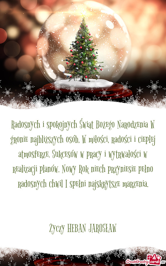Radosnych i spokojnych Świąt Bożego Narodzenia W gronie najbliższych osób, W miłości, radośc