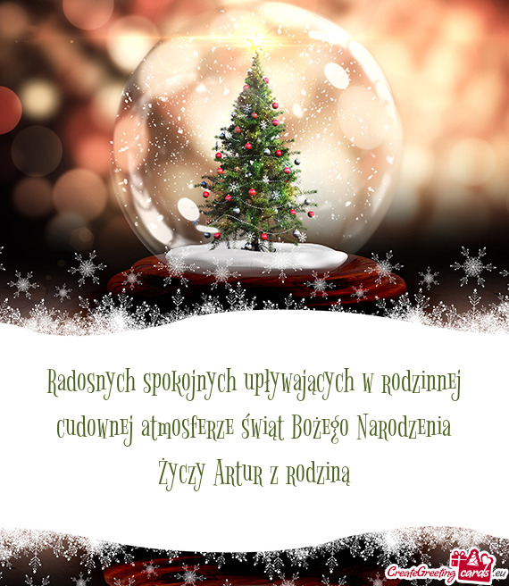Radosnych spokojnych upływających w rodzinnej cudownej atmosferze świąt Bożego Narodzenia