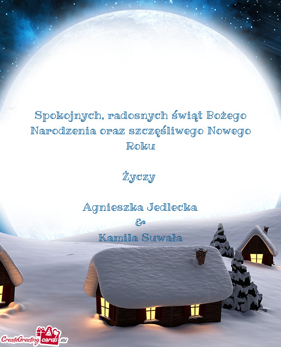 Radosnych świąt Bożego Narodzenia oraz szczęśliwego Nowego Roku
 
 Życzy 
 
 Agnieszka Jedlec