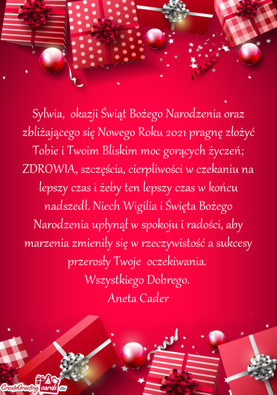 Sylwia, okazji Świąt Bożego Narodzenia oraz zbliżającego się Nowego Roku 2021 pragnę złoży