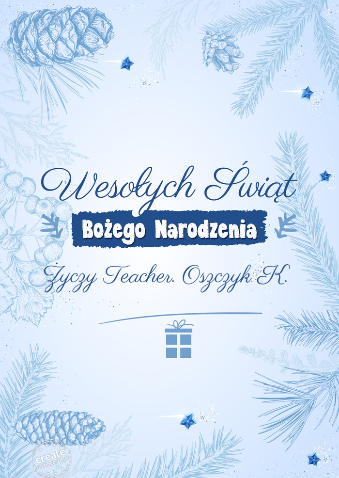 Teacher. Oszczyk K.