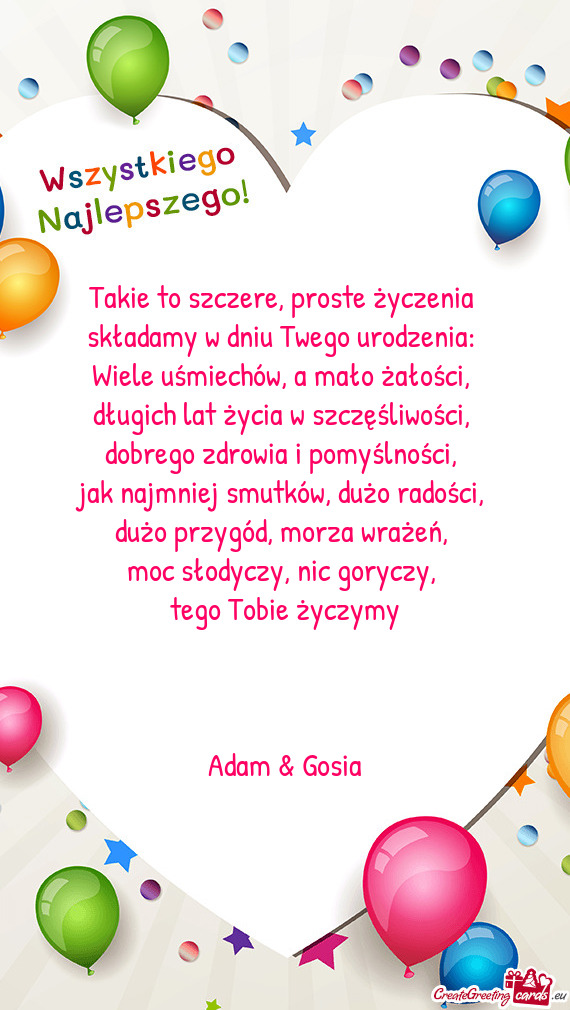 Tego Tobie życzymy
 
 
 
 Adam & Gosia