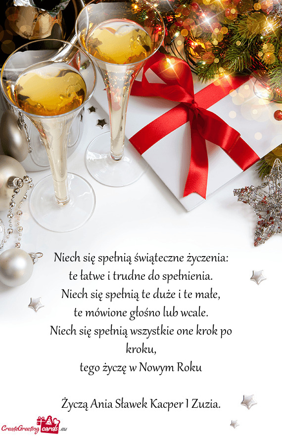 Tego życzę w Nowym Roku Życzą Ania Sławek Kacper I Zuzia