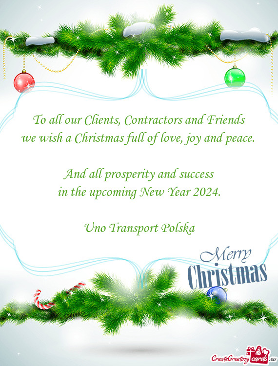 To all our Clients, Contractors and Friends