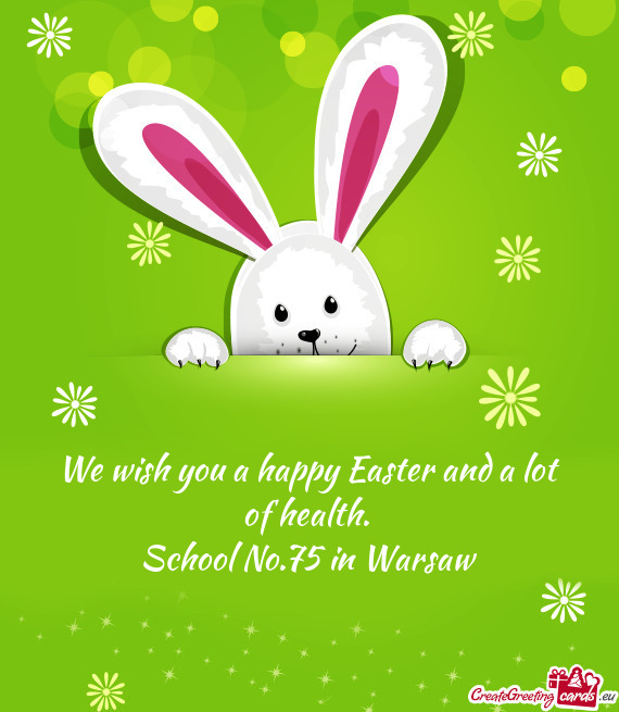 We wish you a happy Easter and a lot of health