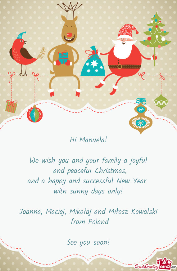 We wish you and your family a joyful