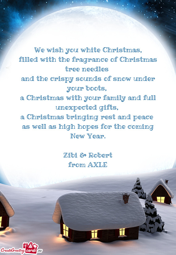 We wish you white Christmas