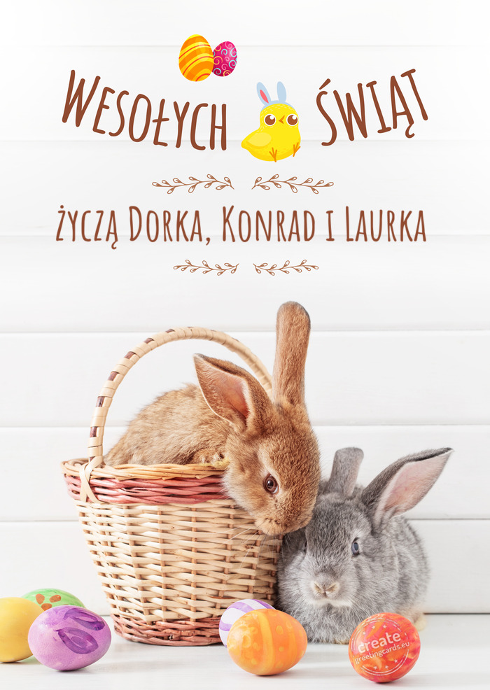 Wesołej Wielkanocy życzą Dorka, Konrad i Laurka
