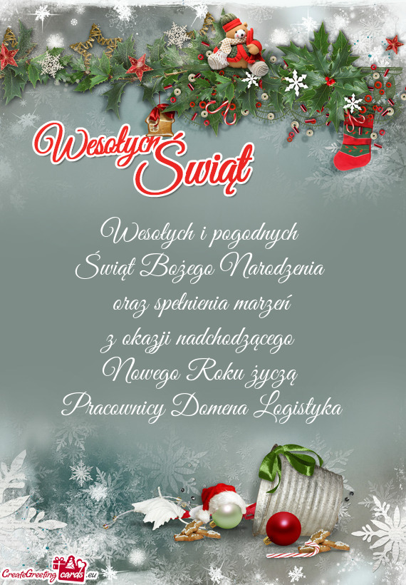 Wesołych i pogodnych 
 Świąt Bożego Narodzenia 
 oraz spełnienia marzeń
 z okazji nadchodzące