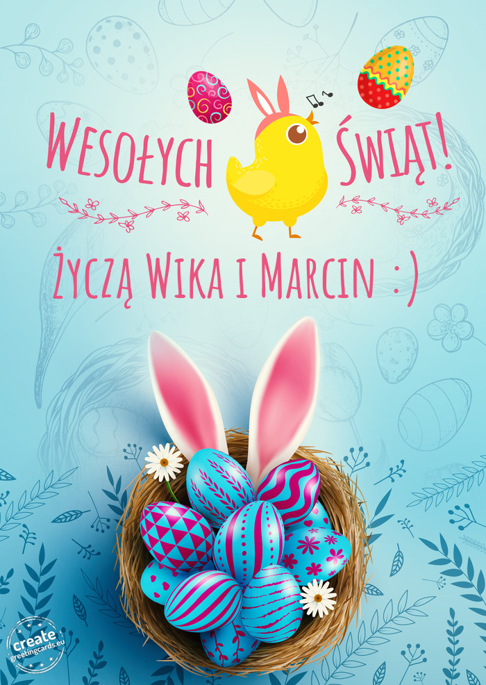 Wesołych Świąt Wielkanocnych Życzą Wika i Marcin :)