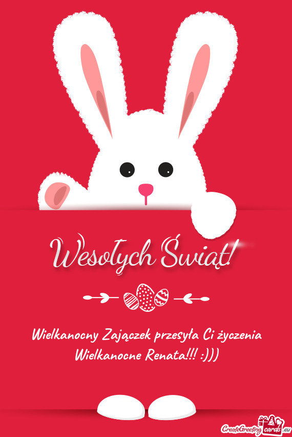 Wielkanocny Zajączek przesyła Ci życzenia Wielkanocne Renata!!! :)))