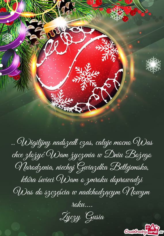 Wigilijny nadszedł czas, caluje mocno Was chce złożyć Wam życzenia w Dniu Bożego Narodzenia