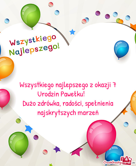 Wszystkiego najlepszego z okazji 7 Urodzin Pawełku! ❤️❤️❤️