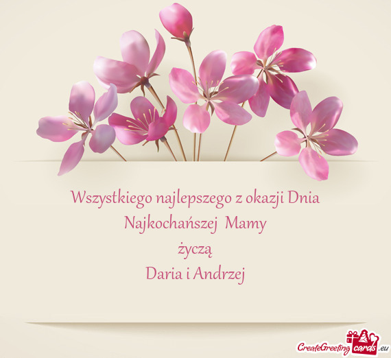 Wszystkiego najlepszego z okazji Dnia Najkochańszej Mamy
 życzą
 Daria i Andrzej