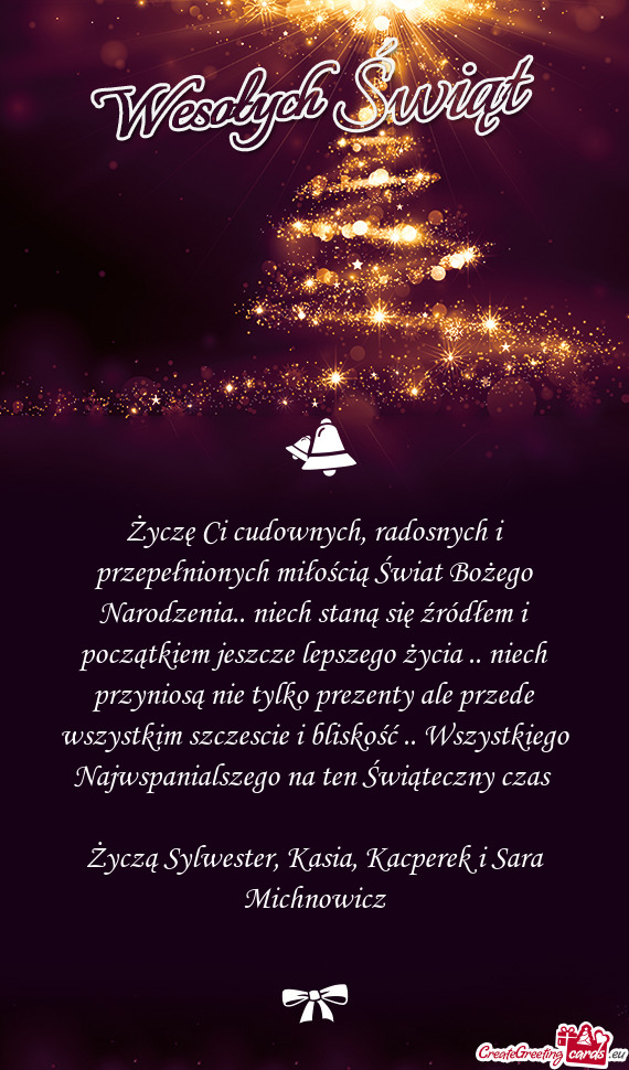 ?yczę Ci cudownych, radosnych i przepełnionych miłością Świat Bożego Narodzenia.. niech stan