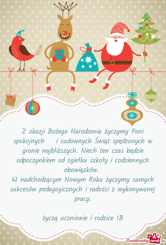 Z okazji Bożego Narodzenia życzymy Pani spokojnych i cudownych Świąt spędzonych w gronie naj