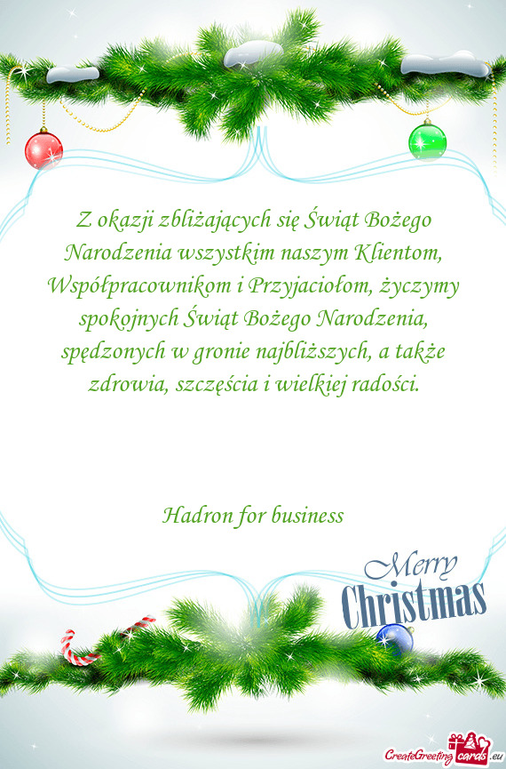 Z okazji zbliżających się Świąt Bożego Narodzenia wszystkim naszym Klientom, Współpracowniko