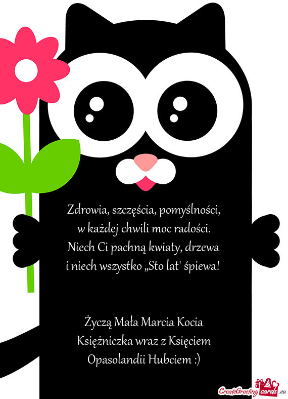 Życzą Mała Marcia Kocia Księżniczka wraz z Księciem Opasolandii Hubciem :)