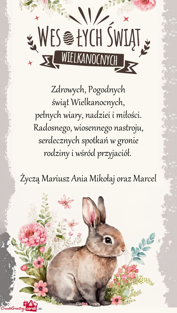 Życzą Mariusz Ania Mikołaj oraz Marcel