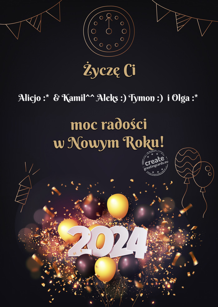 Życzę Ci Alicjo :* & Kamil^^ Aleks :) Tymon :) i Olga :* moc radości w Nowym Roku