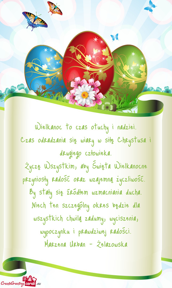Życzę Wszystkim, aby Święta Wielkanocne przyniosły radość oraz wzajemną życzliwość