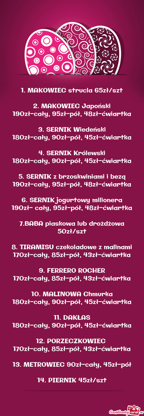 1. MAKOWIEC strucla 65zł/szt
