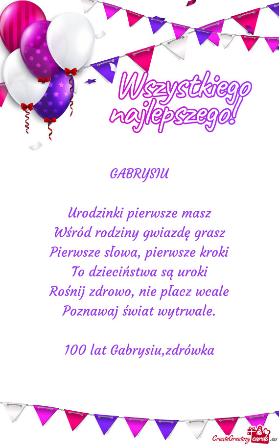 100 lat Gabrysiu,zdrówka