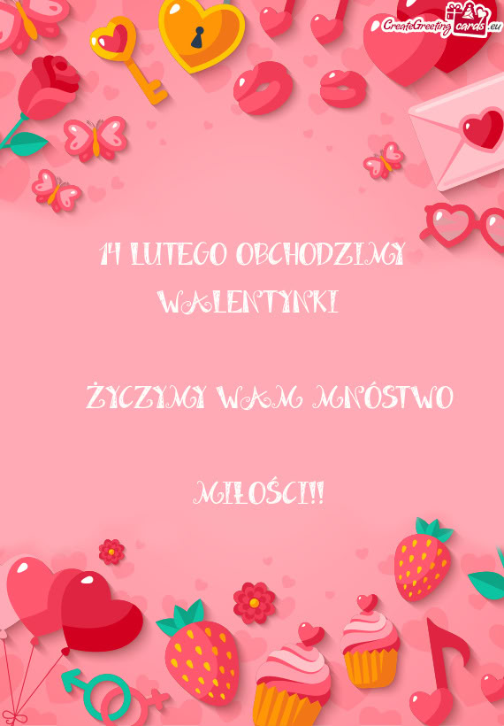 14 LUTEGO OBCHODZIMY WALENTYNKI
